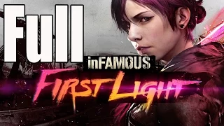 Infamous First Light Full Game Walkthrough - No Commentary (#Infamous First Light Full Game)