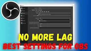 Best Settings for Recording in OBS Studio **NO MORE LAG**