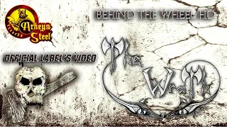 The Wrath - Behind The Wheel HD (Arkeyn Steel Records) 2023