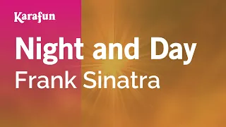 Night and Day - Frank Sinatra | Karaoke Version | KaraFun