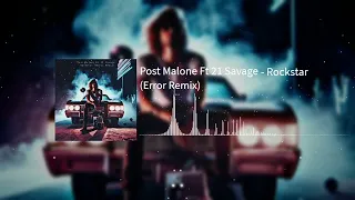 Post Malone - Rockstar (Error Remix)