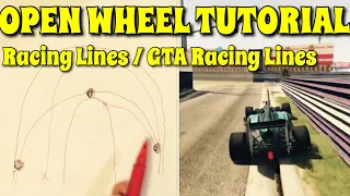 Racing Lines / GTA Lines | Open Wheel Tutorial | Grand Theft Auto 5 | BR8