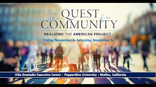 The Quest for Community: Realizing the American Project