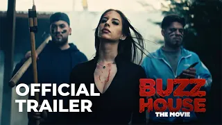 BUZZ HOUSE: THE MOVIE — Official Trailer