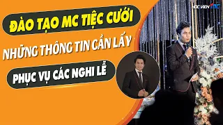 Những thông tin cần lấy, phục vụ việc dẫn dắt Tiệc Cưới | Đào tạo MC Tiệc cưới | MC Văn Minh