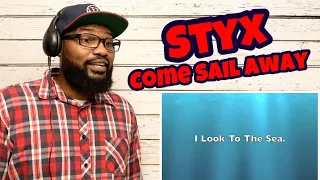 Styx - Come Sail Away | REACTION