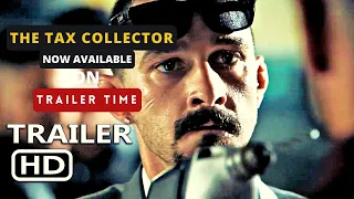 THE TAX COLLECTOR Trailer 2020 | Movie Trailers - Trailer Time