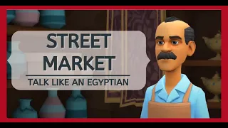 🇪🇬 Learn Egyptian Arabic Dialogue 18: Street Market