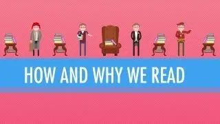 How and Why We Read: Crash Course English Literature #1