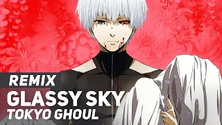 Tokyo Ghoul - "Glassy Sky" REMIX | AmaLee Ver