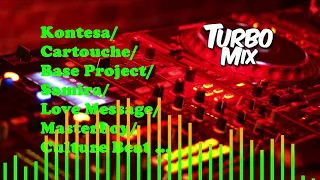 🎵 Turbo Mix - Set Mix 57 - Kontesa/Cartouche/Samira/Love Message/Masterboy/Culture Beat 🎵