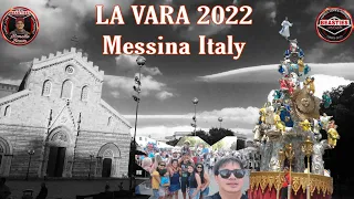 LA VARA 2022 MESSINA ITALY