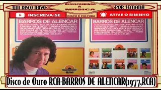 Redescobrindo a Musica : Disco de Ouro RCA - Barros de Alencar (1977,RCA)