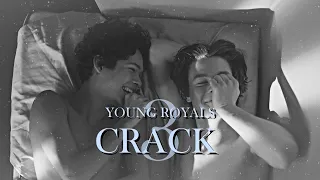 young royals | crack [part III]