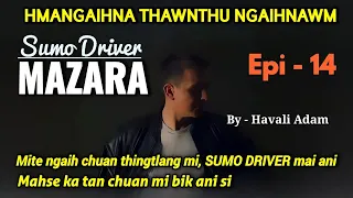 Sumo Driver ZUNZAM / Ep - 14 || Havali Adam