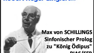 Max von Schillings Sinfonischer Prolog