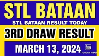 STL BATAAN RESULT TODAY 3RD DRAW MARCH 13, 2024  8PM