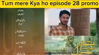 Tum mere Kya ho Episode 28 promo teaser review #tummerekyaho #tummerekyahodrama#reels#viral#trending