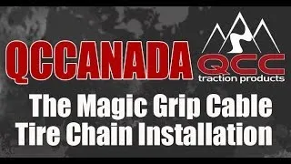 QCC-The Magic Grip Cable Tire Chain Installation