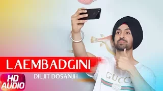 Laembadgini (Full Audio Song) | Diljit Dosanjh | Latest Punjabi Song | Speed Records