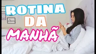 Minha Rotina da Manhã Durante as Férias 2017