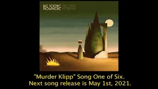 BIG SCENIC NOWHERE - Murder Klipp (Single 2021 | off ''The Long Morrow")