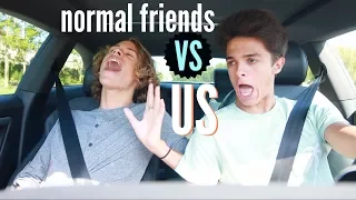 Normal Friends VS Us.. | Brent Rivera