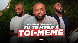 Découvre en 6 minutes si tu te mens à toi même !