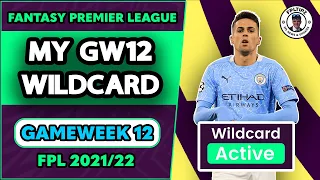 FPL GW12 WILDCARD ACTIVE! My Wildcard draft for Gameweek 12 | Fantasy Premier League 2021/22 Tips