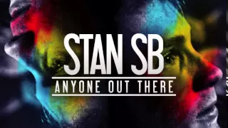 Stan SB - We're Alive (download in description)