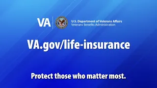 Protect Those Who Matter Most with VA Life Insurance (PSA)