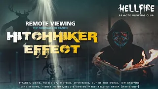 Remote Viewing the Hitch-hiker effect from the Skinwalker ranch
