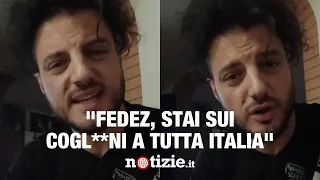 Lo sfogo del tiktoker contro Fedez: "Ora ti spiego perché stai sui coglio** a tutta Italia"