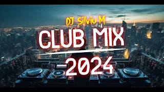 Music Mix 2024 | Party Club Dance 2024 | Best Remixes Of Popular Songs 2024 MEGAMIX (DJ Silviu M)