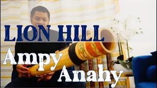 LION HILL - AMPY ANAHY |  RADO FENTSU - ACOUSTIC VALIHA️
