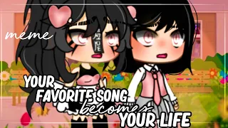 ✨🎤your favorite song will become your life // Gacha life ꒰ meme꒱ //🎶🎤࿔₊•