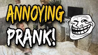 Annoying prank