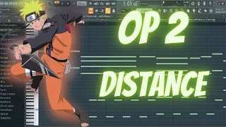 Naruto Shippuden Opening 2 - Distance + [ FREE FLP / MIDI ]