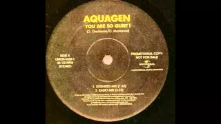 Aquagen - Why Are You So Quiet (Original Mix) 1999