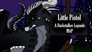 Little Pistol (A Darkstalker Legends MAP) CLOSED