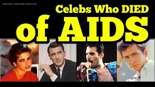 Famous People Who Died of HIV/AIDS