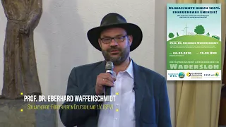 Klimaschutz durch 100% erneuerbare Energie - ein Vortrag von Prof. Dr. Eberhard Waffenschmidt