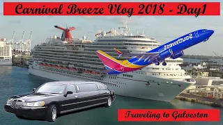 Carnival Breeze Cruise Vlog 2018 |Ep. 1| - Traveling to Galveston!