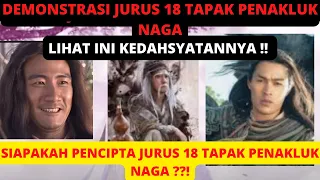 AWALNYA DIREMEHKAN, TERNYATA INILAH KEKUATAN JURUS 18 TAPAK PENAKLUK NAGA #kungfu