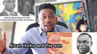 What happened to Alvan ikoku the man embellished on the 10 naira note and his son in 1957 #history