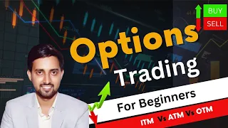 Options Trading for Beginners in Share Market | ITM vs ATM vs OTM | Best Strike to Trade