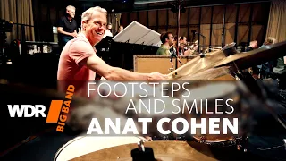 Anat, Avishai & Yuval Cohen - Footsteps and Smiles | WDR BIG BAND