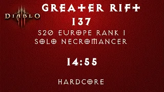 [Diablo 3] S20 EU Hardcore Rank 1 GR 137 Solo Necromancer 14:55