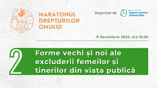 2. Forme vechi și noi ale excluderii femeilor și tinerilor din viața publică