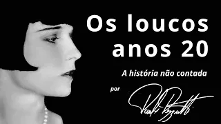 Os loucos anos 1920